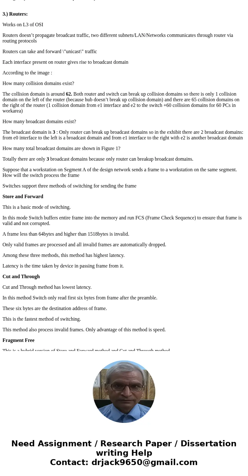 1. Assuming that all switch ports on the Design network in Figure 1 are operating in full-duplex mode; How many collision domains exist? How many broadcast doma 1. Assuming that all switch ports on the Design network in Figure 1 are operating in full-duplex mode; How many collision domains exist? How many broadcast doma