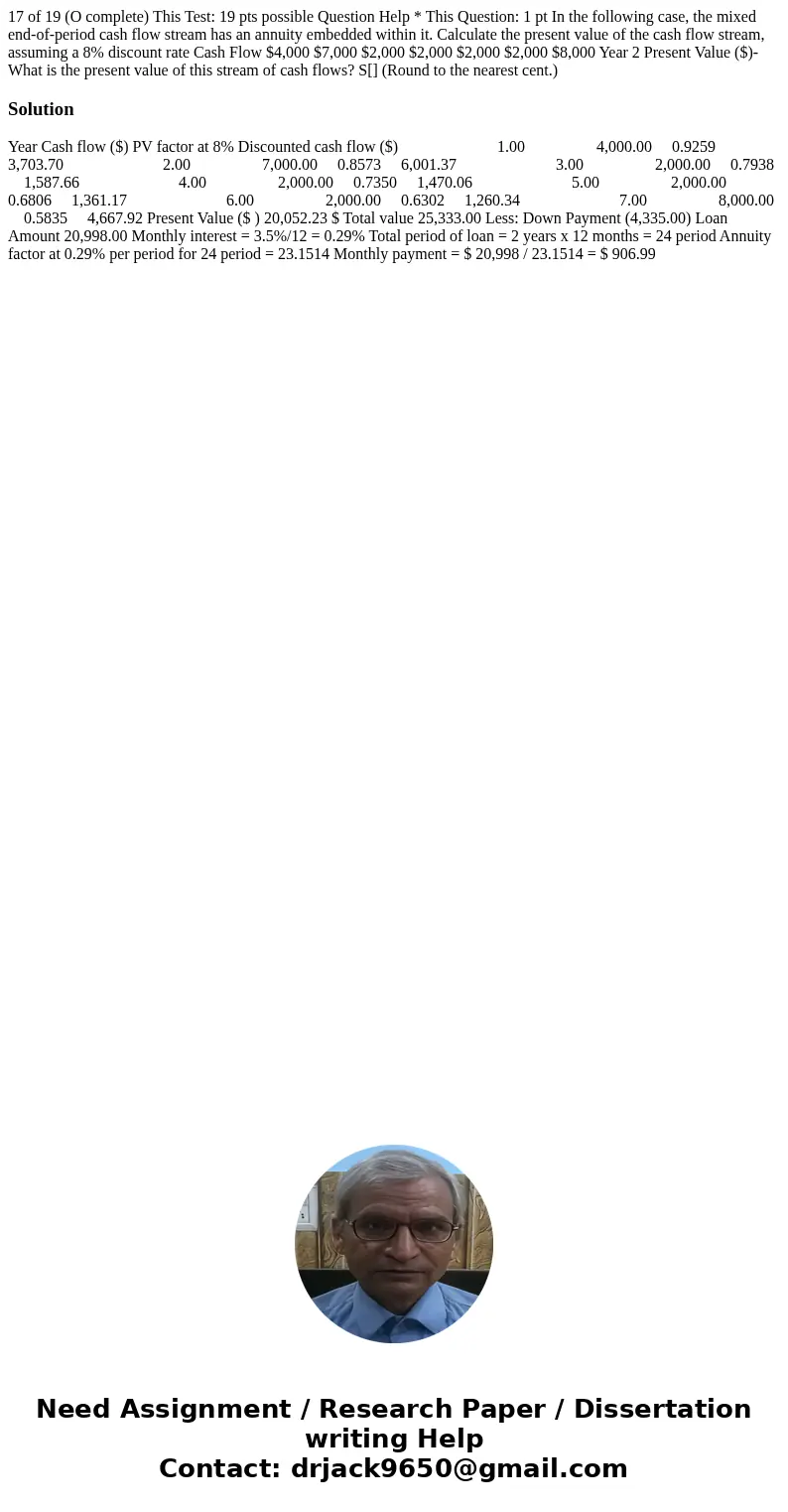 17 of 19 (O complete) This Test: 19 pts possible Question Help * This Question: 1 pt In the following case, the mixed end-of-period cash flow stream has an ann  17 of 19 (O complete) This Test: 19 pts possible Question Help * This Question: 1 pt In the following case, the mixed end-of-period cash flow stream has an ann