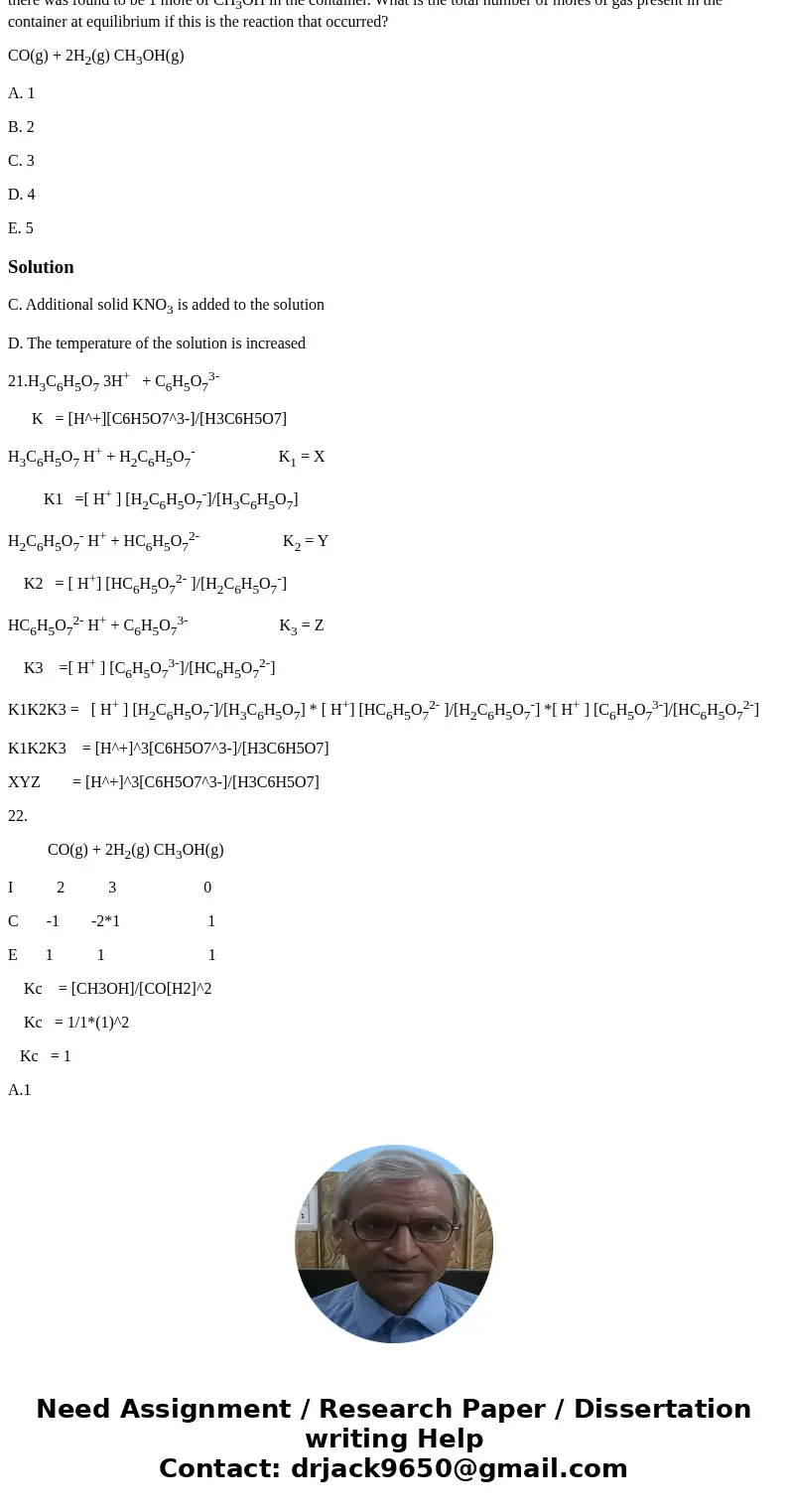 _____20. A sample of solid potassium nitrate is placed in water. The solid potassium nitrate comes to equilibrium with its dissolved ions by the endothermic pro _____20. A sample of solid potassium nitrate is placed in water. The solid potassium nitrate comes to equilibrium with its dissolved ions by the endothermic pro
