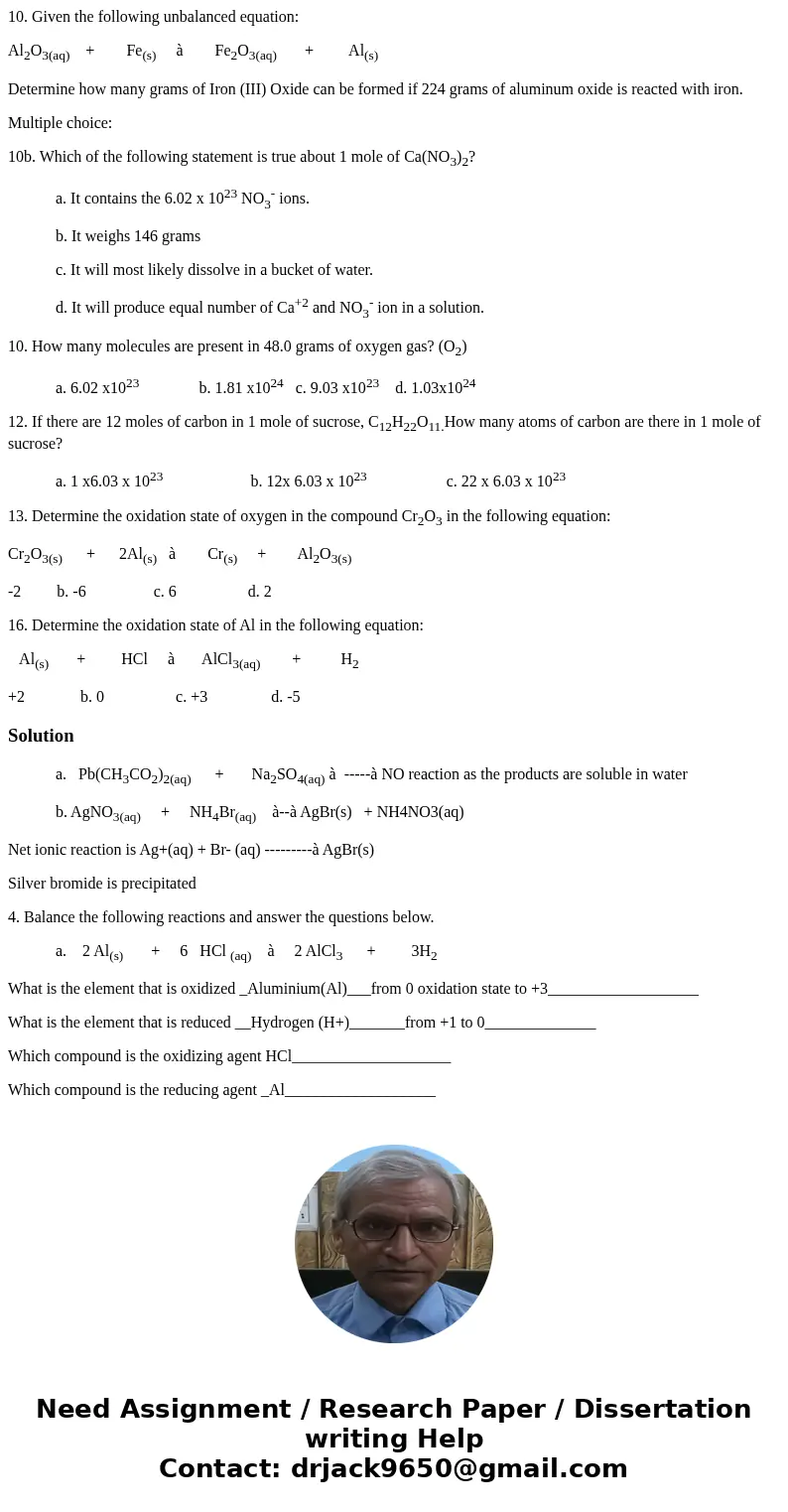3. Write the product formed in the following reactions in the space provided. If the reaction does not take place write NO RXN. Indicate physical states by (s), 3. Write the product formed in the following reactions in the space provided. If the reaction does not take place write NO RXN. Indicate physical states by (s),