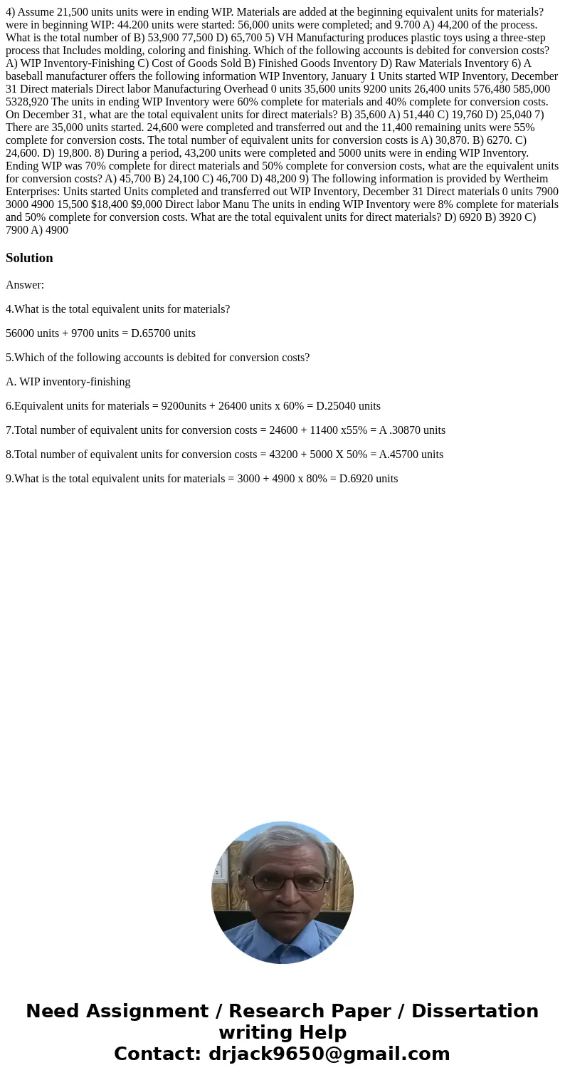 4) Assume 21,500 units units were in ending WIP. Materials are added at the beginning equivalent units for materials? were in beginning WIP: 44.200 units were   4) Assume 21,500 units units were in ending WIP. Materials are added at the beginning equivalent units for materials? were in beginning WIP: 44.200 units were