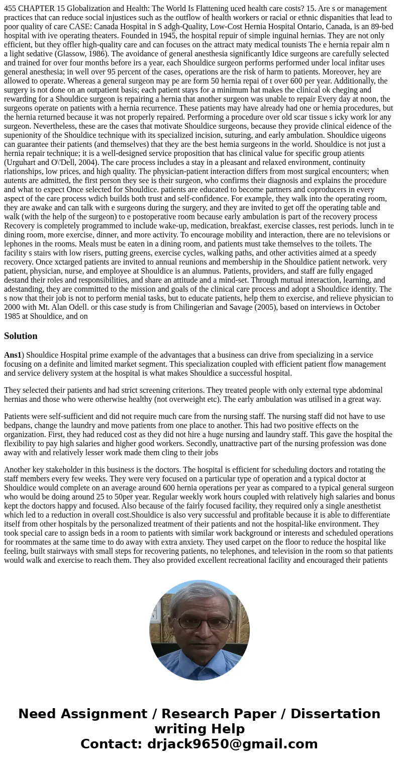  455 CHAPTER 15 Globalization and Health: The World Is Flattening uced health care costs? 15. Are s or management practices that can reduce social injustices su