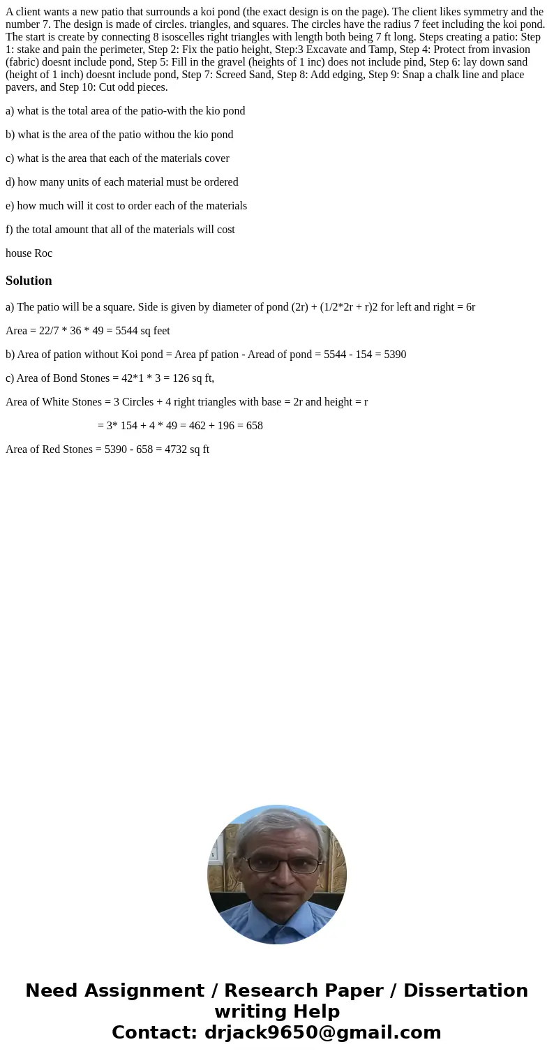 A client wants a new patio that surrounds a koi pond (the exact design is on the page). The client likes symmetry and the number 7. The design is made of circle A client wants a new patio that surrounds a koi pond (the exact design is on the page). The client likes symmetry and the number 7. The design is made of circle