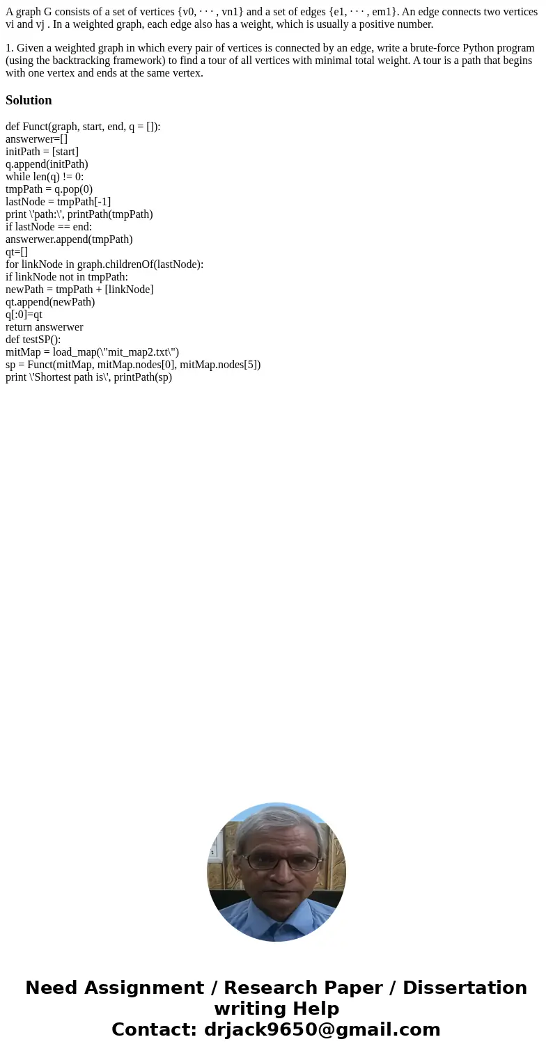 A graph G consists of a set of vertices {v0, · · · , vn1} and a set of edges {e1, · · · , em1}. An edge connects two vertices vi and vj . In a weighted graph, e A graph G consists of a set of vertices {v0, · · · , vn1} and a set of edges {e1, · · · , em1}. An edge connects two vertices vi and vj . In a weighted graph, e