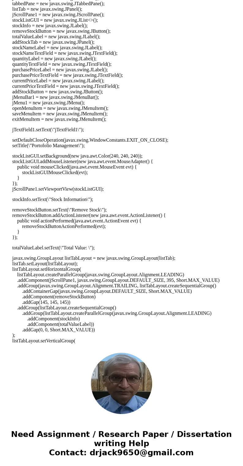 Add persistent data storage to your Week 5 Lab using the MySQL Database. PROBLEM: Stocks4U Portfolio Management System The portfolio management system you devel Add persistent data storage to your Week 5 Lab using the MySQL Database. PROBLEM: Stocks4U Portfolio Management System The portfolio management system you devel