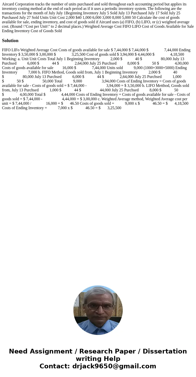  Aircard Corporation tracks the number of units purchased and sold throughout each accounting period but applies its inventory costing method at the end of each