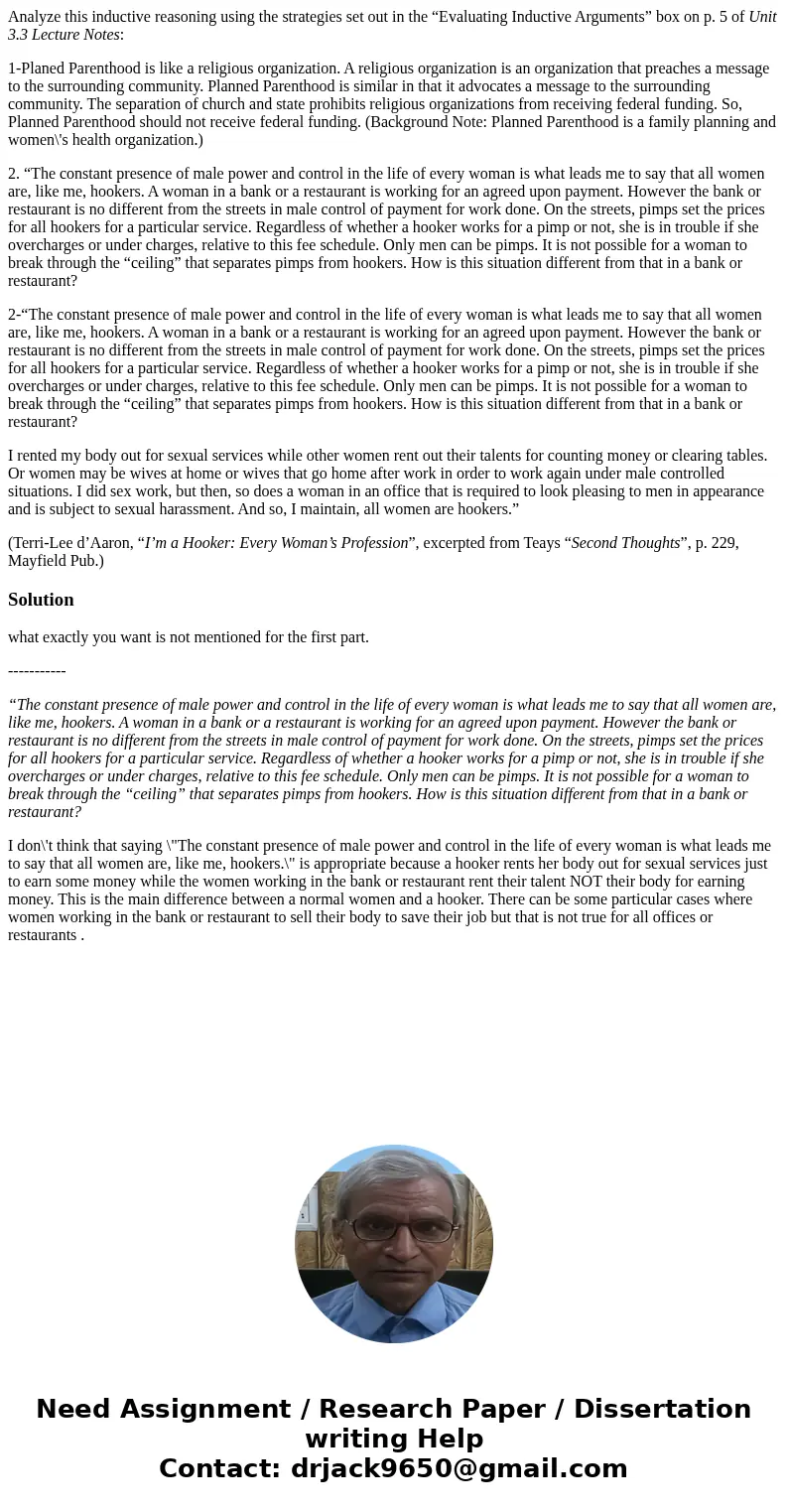 Analyze this inductive reasoning using the strategies set out in the “Evaluating Inductive Arguments” box on p. 5 of Unit 3.3 Lecture Notes: 1-Planed Parenthood Analyze this inductive reasoning using the strategies set out in the “Evaluating Inductive Arguments” box on p. 5 of Unit 3.3 Lecture Notes: 1-Planed Parenthood