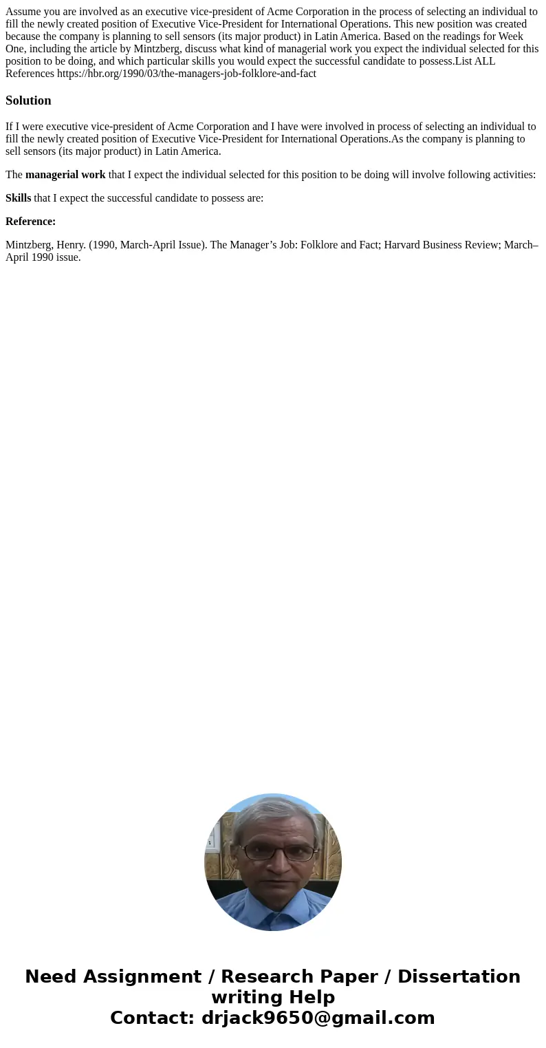 Assume you are involved as an executive vice-president of Acme Corporation in the process of selecting an individual to fill the newly created position of Execu Assume you are involved as an executive vice-president of Acme Corporation in the process of selecting an individual to fill the newly created position of Execu
