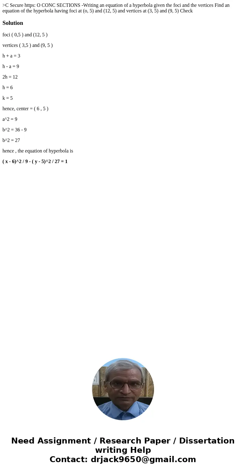 >C Secure https: O CONC SECTIONS -Writing an equation of a hyperbola given the foci and the vertices Find an equation of the hyperbola having foci at (o, 5)  >C Secure https: O CONC SECTIONS -Writing an equation of a hyperbola given the foci and the vertices Find an equation of the hyperbola having foci at (o, 5)