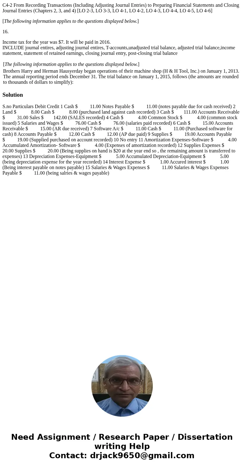 C4-2 From Recording Transactions (Including Adjusting Journal Entries) to Preparing Financial Statements and Closing Journal Entries (Chapters 2, 3, and 4) [LO 