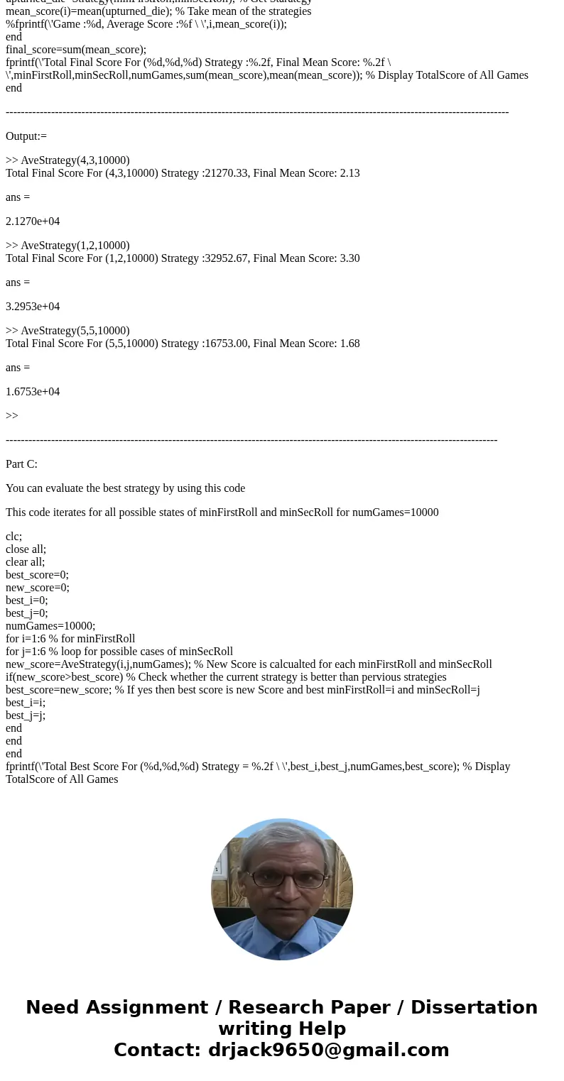Can anyone help with this MATLAB homework please?? THANKS SO MUCH!!! Here is a simple game: a player can roll a fair, six-sided die up to three times. After eac Can anyone help with this MATLAB homework please?? THANKS SO MUCH!!! Here is a simple game: a player can roll a fair, six-sided die up to three times. After eac