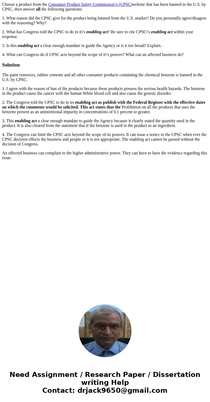 Choose a product from the Consumer Product Safety Commission\'s (CPSC)website that has been banned in the U.S. by CPSC, then answer all the following questions: Choose a product from the Consumer Product Safety Commission\'s (CPSC)website that has been banned in the U.S. by CPSC, then answer all the following questions: