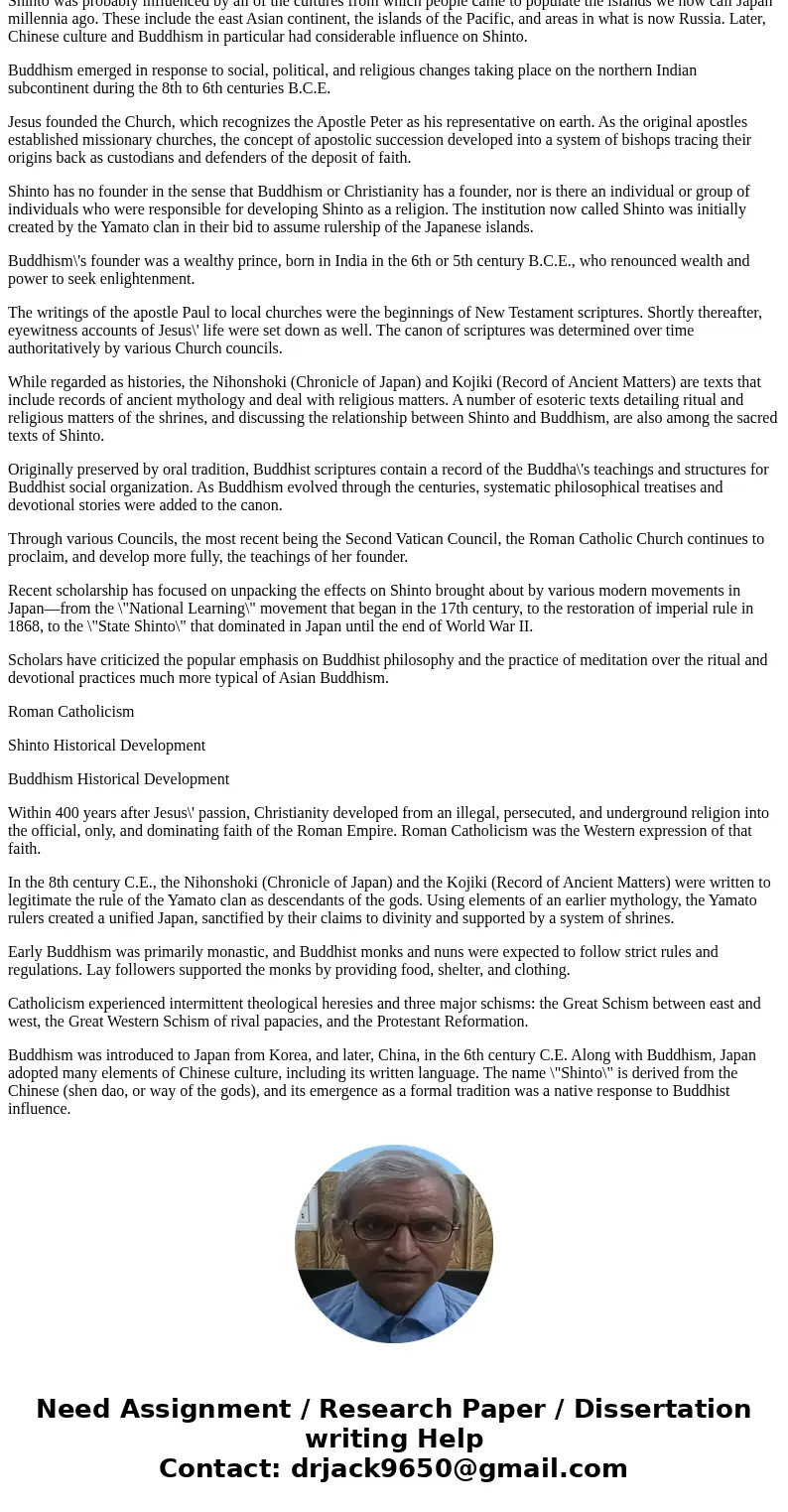 Compare and contrast Japanese religious ideals in the sixteenth century: Shinto, Buddhism, and Catholicism. The topic proposal should include two full paragraph