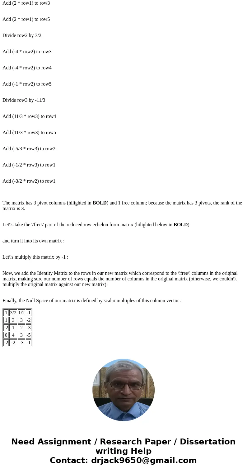 Consider the vector space V = Span {a, b, c, d} where a = (1, 2, -1, 3) b = (-2, -4, 2, -6) c = (1, 3, -4, 5) d = (1, 0, 5, -1) Find a basis set B for V Expres  Consider the vector space V = Span {a, b, c, d} where a = (1, 2, -1, 3) b = (-2, -4, 2, -6) c = (1, 3, -4, 5) d = (1, 0, 5, -1) Find a basis set B for V Expres