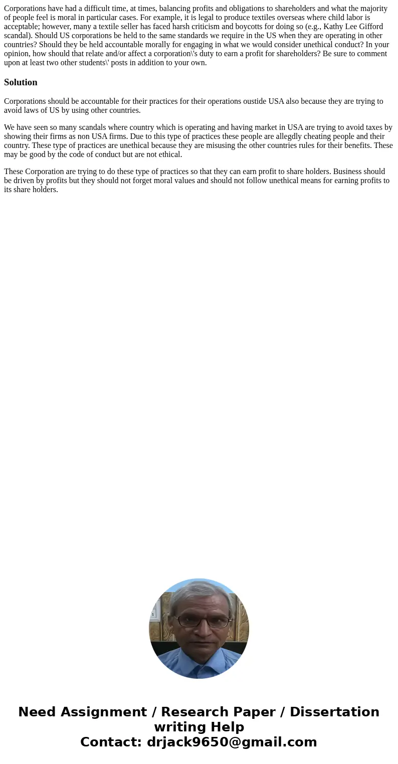 Corporations have had a difficult time, at times, balancing profits and obligations to shareholders and what the majority of people feel is moral in particular  Corporations have had a difficult time, at times, balancing profits and obligations to shareholders and what the majority of people feel is moral in particular