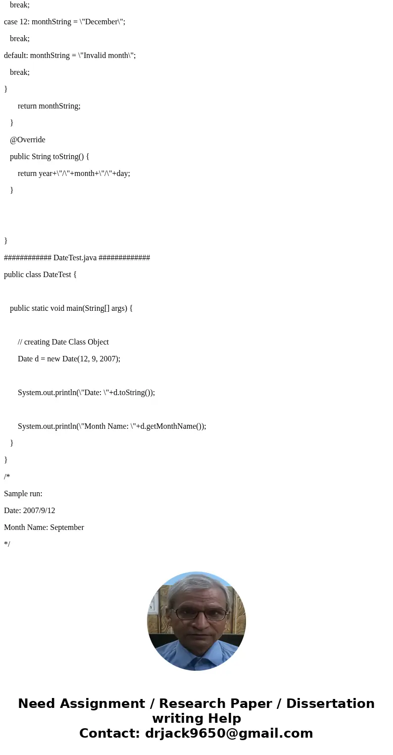  Create a Data Class with integer data members for year, month, and member for the name of the month. Include a method that returns of the data. Separate the da