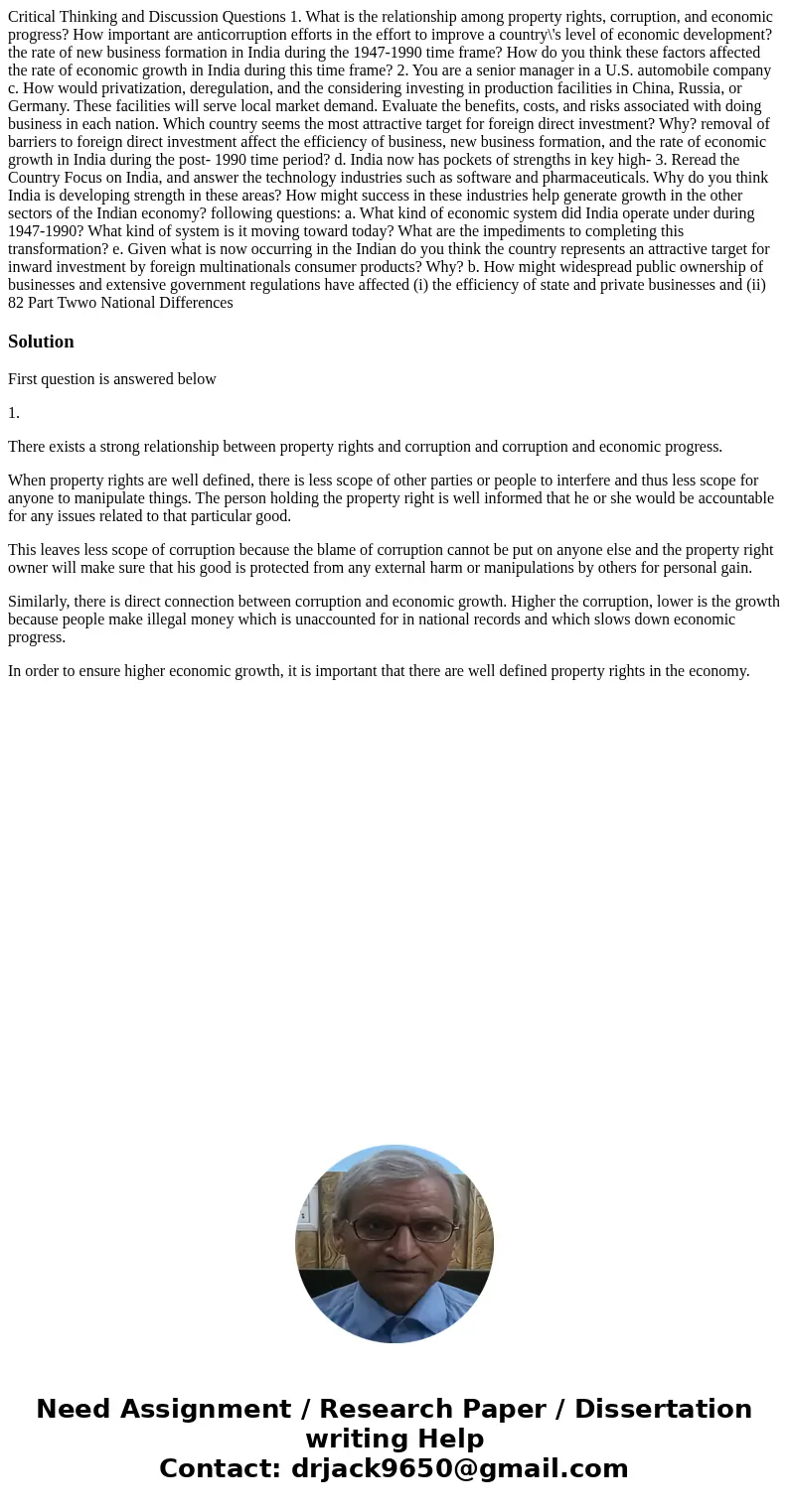  Critical Thinking and Discussion Questions 1. What is the relationship among property rights, corruption, and economic progress? How important are anticorrupti