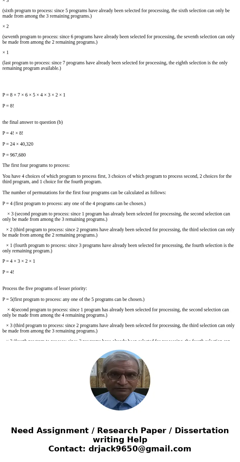 DISCRETE MATH Matt has 12 computers to process. How many ways can Matthew order the processing of these computers with: a) no restrictions? b) considers four of DISCRETE MATH Matt has 12 computers to process. How many ways can Matthew order the processing of these computers with: a) no restrictions? b) considers four of