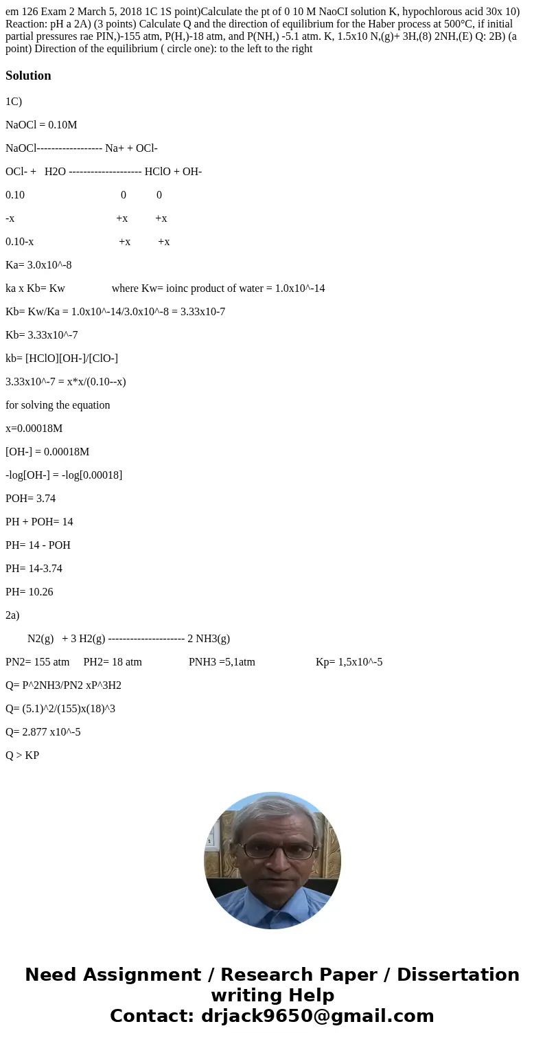em 126 Exam 2 March 5, 2018 1C 1S point)Calculate the pt of 0 10 M NaoCI solution K, hypochlorous acid 30x 10) Reaction: pH a 2A) (3 points) Calculate Q and th  em 126 Exam 2 March 5, 2018 1C 1S point)Calculate the pt of 0 10 M NaoCI solution K, hypochlorous acid 30x 10) Reaction: pH a 2A) (3 points) Calculate Q and th