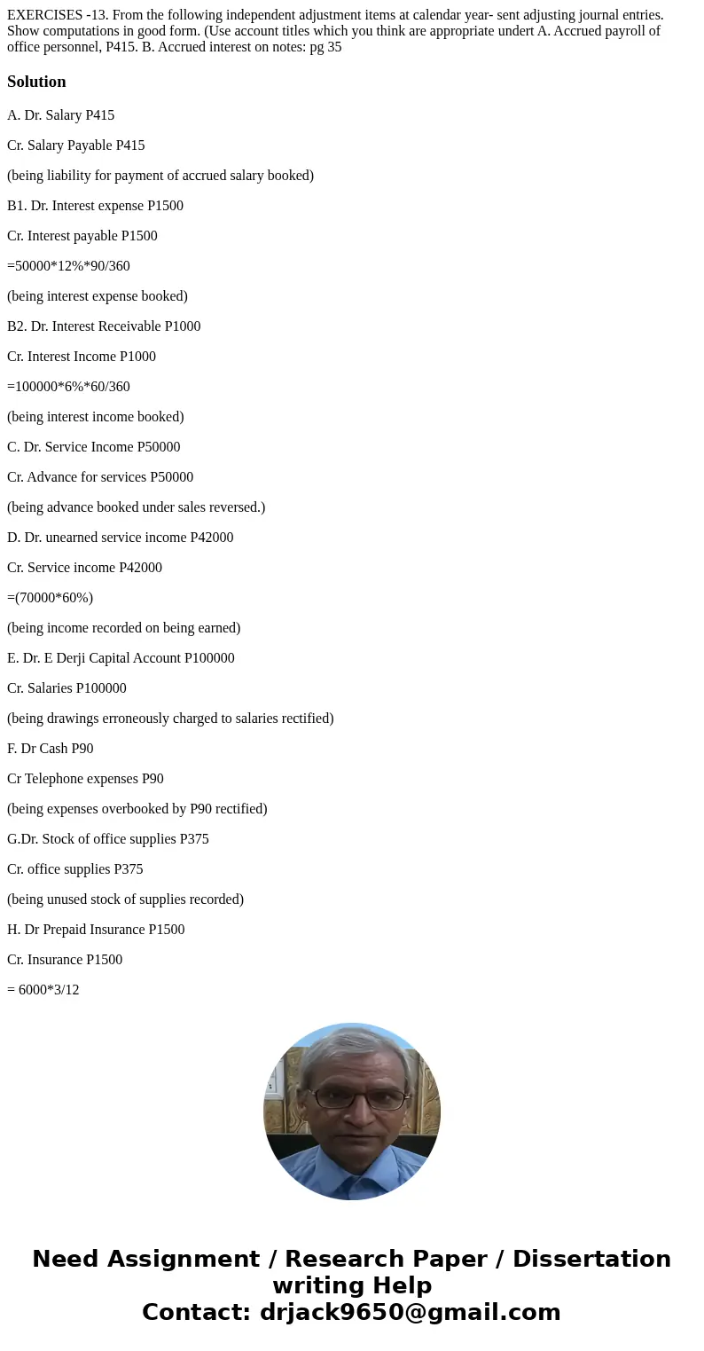 EXERCISES -13. From the following independent adjustment items at calendar year- sent adjusting journal entries. Show computations in good form. (Use account t  EXERCISES -13. From the following independent adjustment items at calendar year- sent adjusting journal entries. Show computations in good form. (Use account t