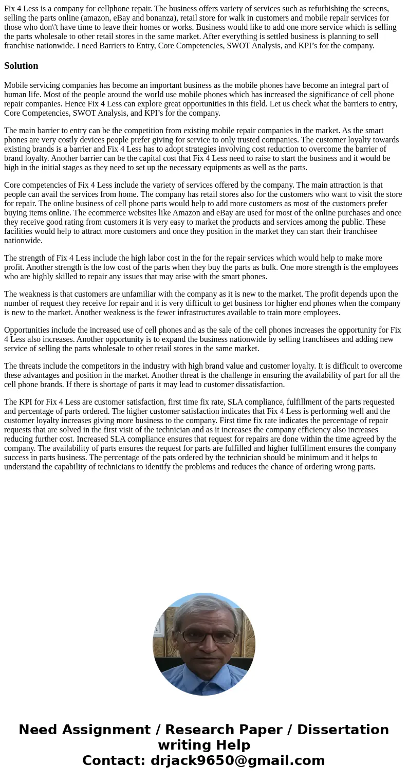 Fix 4 Less is a company for cellphone repair. The business offers variety of services such as refurbishing the screens, selling the parts online (amazon, eBay a