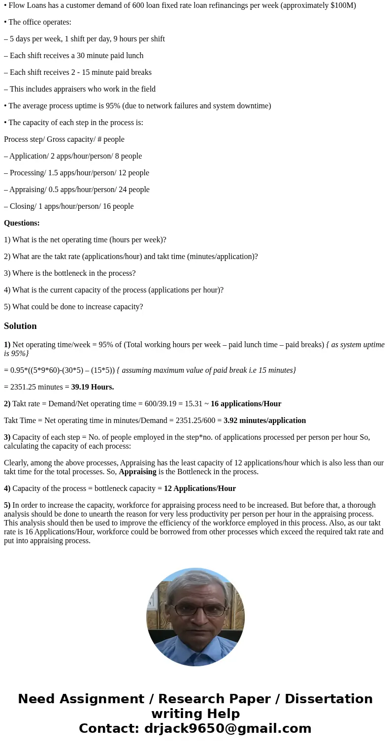 • Flow Loans has a customer demand of 600 loan fixed rate loan refinancings per week (approximately $100M) • The office operates: – 5 days per week, 1 shift per • Flow Loans has a customer demand of 600 loan fixed rate loan refinancings per week (approximately $100M) • The office operates: – 5 days per week, 1 shift per