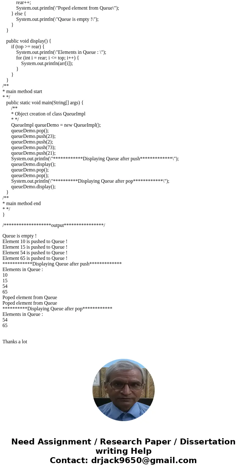  Given the following Queue implemented as a Linked List Write an equivalent Queue implemented as array of integer. SolutionTested on Eclipse /******************