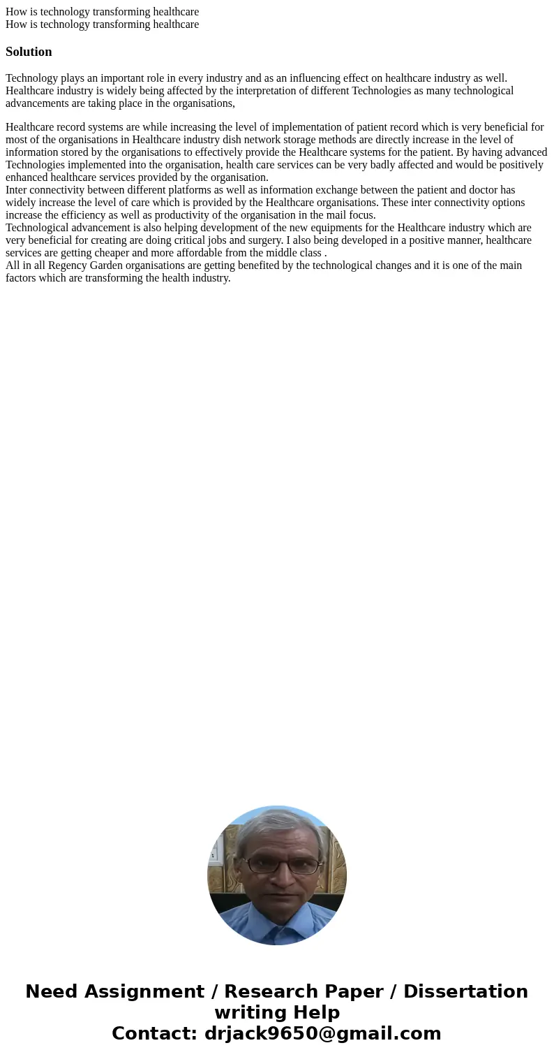 How is technology transforming healthcare How is technology transforming healthcareSolutionTechnology plays an important role in every industry and as an influe How is technology transforming healthcare How is technology transforming healthcareSolutionTechnology plays an important role in every industry and as an influe