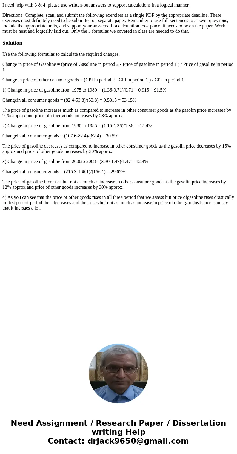 I need help with 3 & 4, please use written-out answers to support calculations in a logical manner. Directions: Complete, scan, and submit the following exe I need help with 3 & 4, please use written-out answers to support calculations in a logical manner. Directions: Complete, scan, and submit the following exe