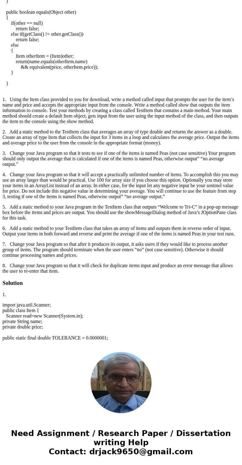 I\'m very confused on how to go about this. I was given this sample code to start off, this is Java btw: public class Item { private String name; private double I\'m very confused on how to go about this. I was given this sample code to start off, this is Java btw: public class Item { private String name; private double