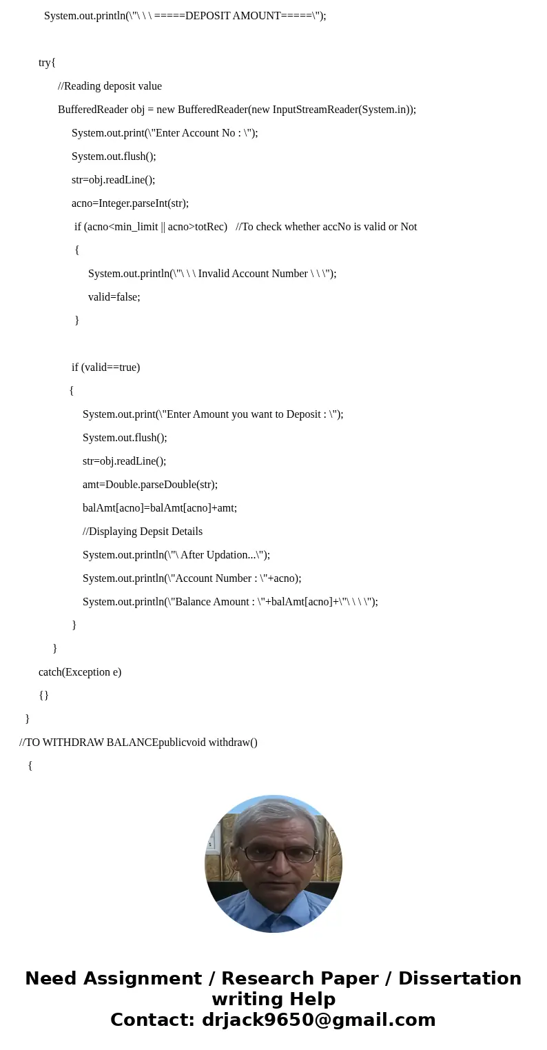 import java.util.Date; import java.util.Scanner; public class Account { protected int accountID; protected double balance; protected double annualInterestRate;  import java.util.Date; import java.util.Scanner; public class Account { protected int accountID; protected double balance; protected double annualInterestRate;