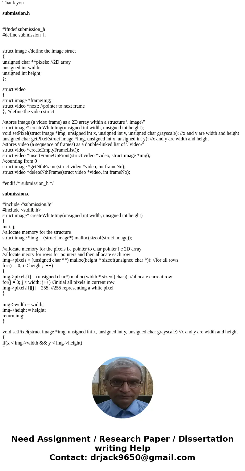 In C Create a simple set of functions for storing video A linked list of videos where each video object contains an image object Each image is contained in a st In C Create a simple set of functions for storing video A linked list of videos where each video object contains an image object Each image is contained in a st