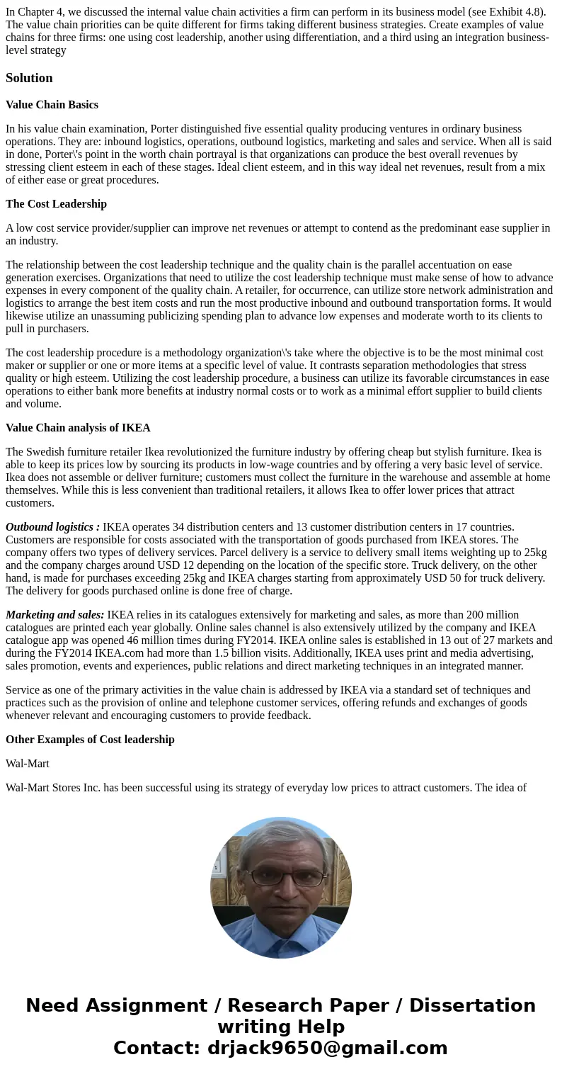 In Chapter 4, we discussed the internal value chain activities a firm can perform in its business model (see Exhibit 4.8). The value chain priorities can be qui In Chapter 4, we discussed the internal value chain activities a firm can perform in its business model (see Exhibit 4.8). The value chain priorities can be qui