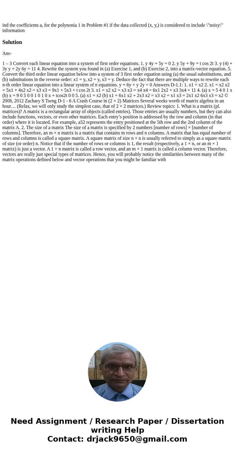 ind the coefficients a, for the polynonia 1 in Problem #1 if the data collected (x, y,) is considered to include \  ind the coefficients a, for the polynonia 1 in Problem #1 if the data collected (x, y,) is considered to include \