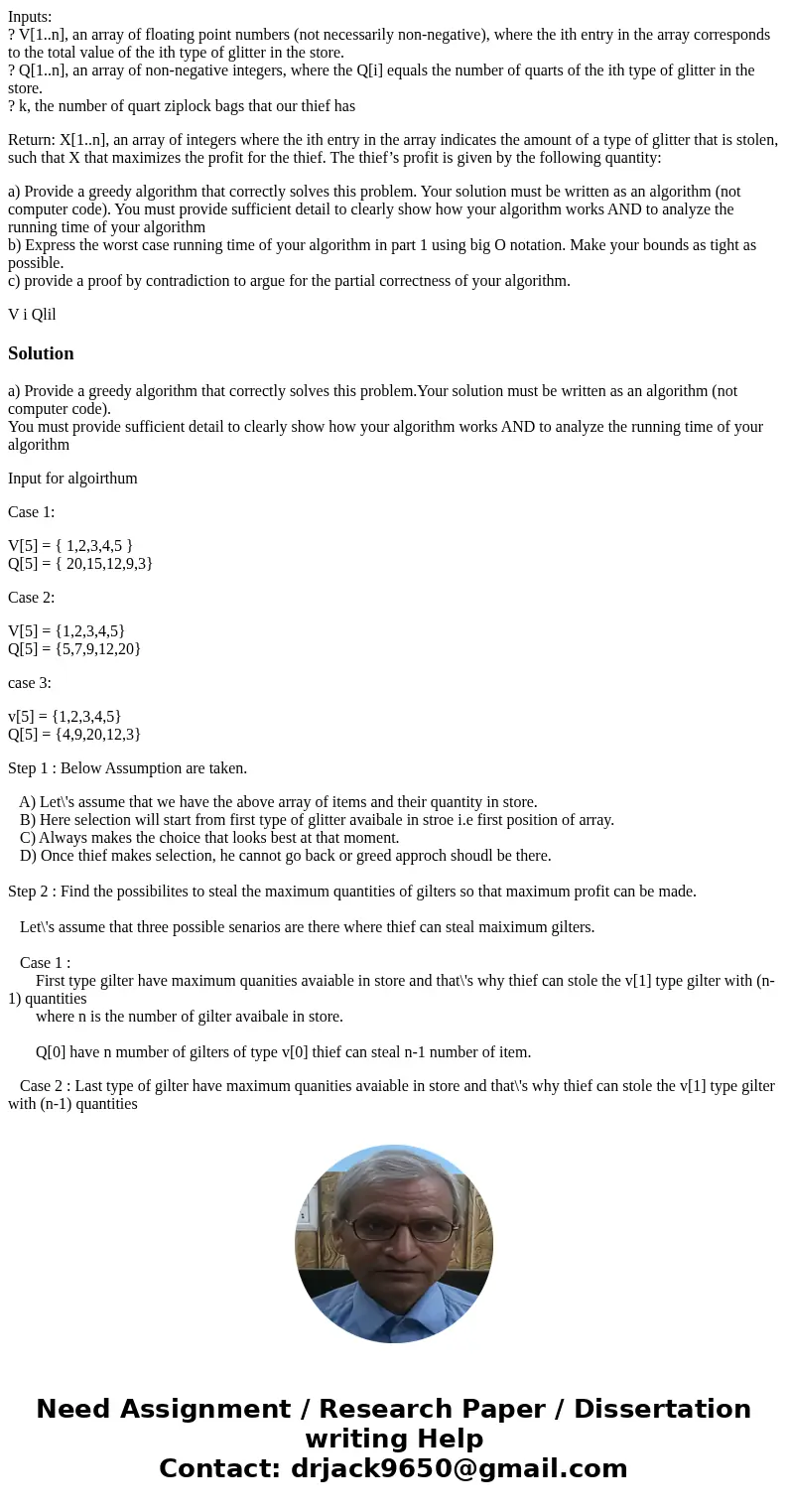 Inputs: ? V[1..n], an array of floating point numbers (not necessarily non-negative), where the ith entry in the array corresponds to the total value of the ith