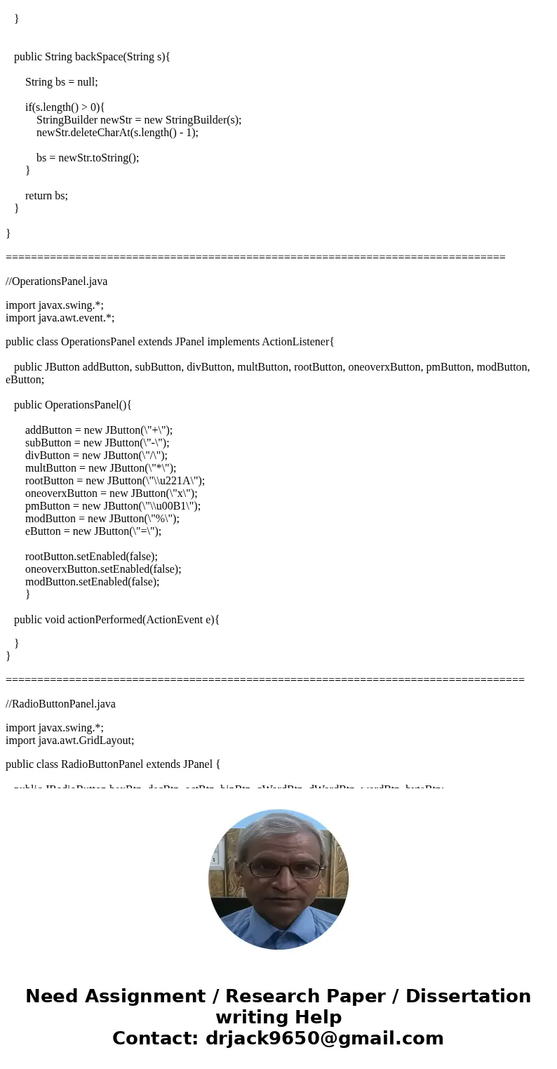 Java GUI Calculator In this homework, I am working on Java GUI Components and interfaces. The objectives of this program are to learn the use of Java swing comp Java GUI Calculator In this homework, I am working on Java GUI Components and interfaces. The objectives of this program are to learn the use of Java swing comp