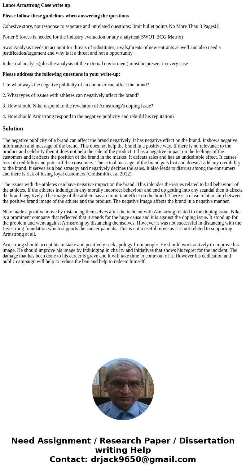 Lance Armstrong Case write up Please follow these guidelines when answering the questions Cohesive story, not response to seperate and unrelated questions: limi Lance Armstrong Case write up Please follow these guidelines when answering the questions Cohesive story, not response to seperate and unrelated questions: limi