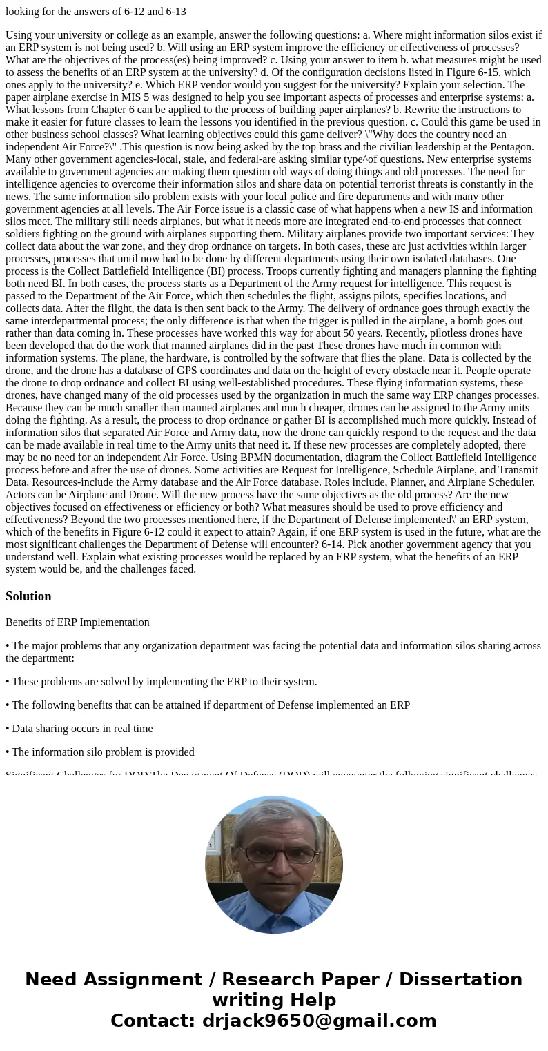 looking for the answers of 6-12 and 6-13 Using your university or college as an example, answer the following questions: a. Where might information silos exist  looking for the answers of 6-12 and 6-13 Using your university or college as an example, answer the following questions: a. Where might information silos exist