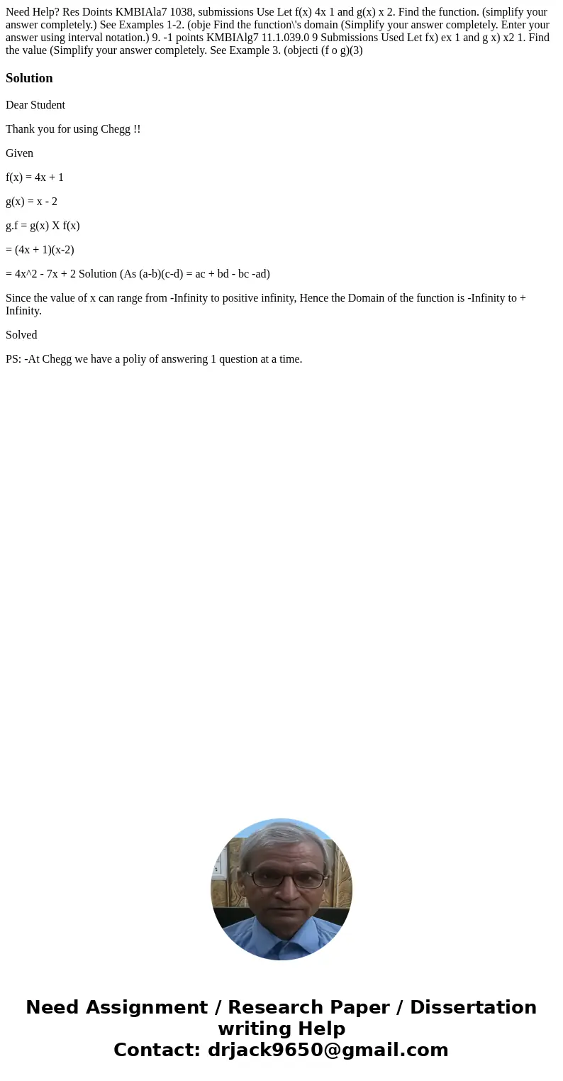 Need Help? Res Doints KMBIAla7 1038, submissions Use Let f(x) 4x 1 and g(x) x 2. Find the function. (simplify your answer completely.) See Examples 1-2. (obje 