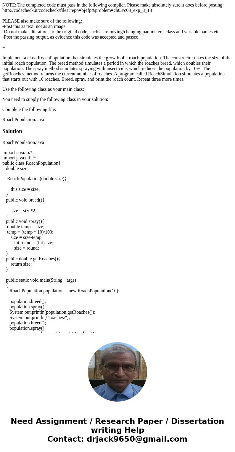 NOTE: The completed code must pass in the following compiler. Please make absolutely sure it does before posting: http://codecheck.it/codecheck/files?repo=bj4fp NOTE: The completed code must pass in the following compiler. Please make absolutely sure it does before posting: http://codecheck.it/codecheck/files?repo=bj4fp