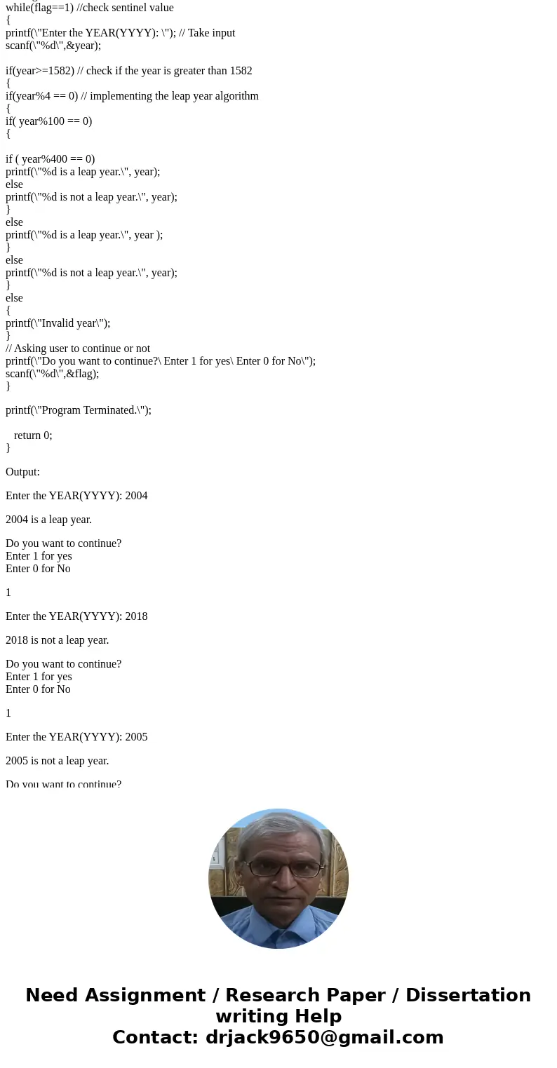 Part1. Write a program that reads an integer value from the user representing a year. The purpose of the program is to determine if the year is a leap year (has Part1. Write a program that reads an integer value from the user representing a year. The purpose of the program is to determine if the year is a leap year (has