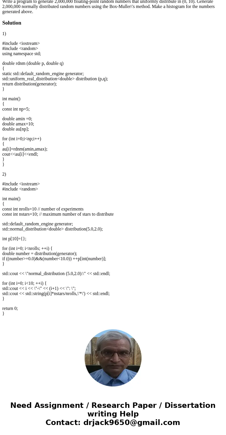 Please help write a program in C++ Write a program to generate 2,000,000 floating-point random numbers that uniformly distribute in (0, 10). Generate 2,000,000 