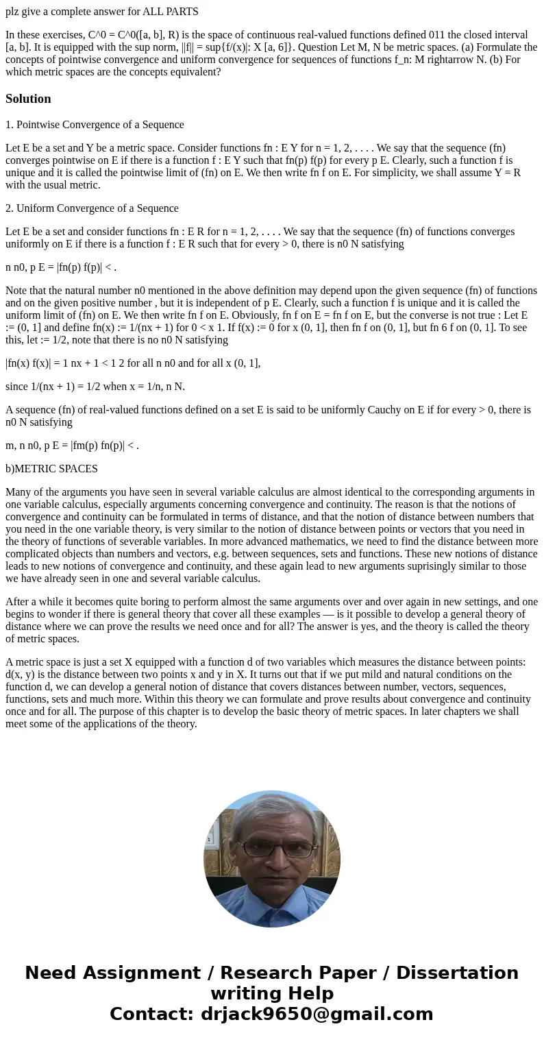 plz give a complete answer for ALL PARTS In these exercises, C^0 = C^0([a, b], R) is the space of continuous real-valued functions defined 011 the closed interv