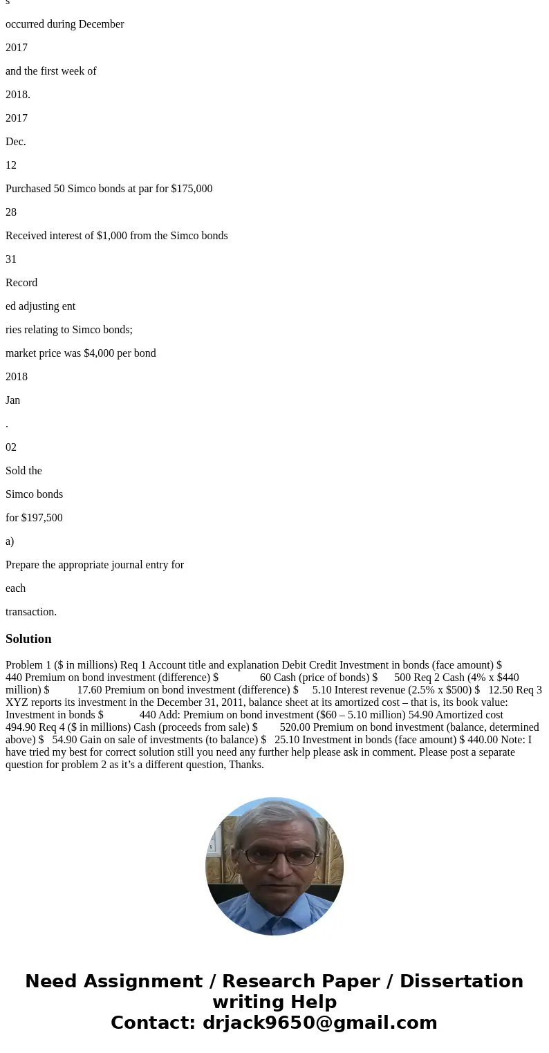 PROBLEM 1 XYZ Company acquired as a long - term investment $440 million of 8% bonds, on July 1, 2018 , and management has the positive intent and ability to hol PROBLEM 1 XYZ Company acquired as a long - term investment $440 million of 8% bonds, on July 1, 2018 , and management has the positive intent and ability to hol