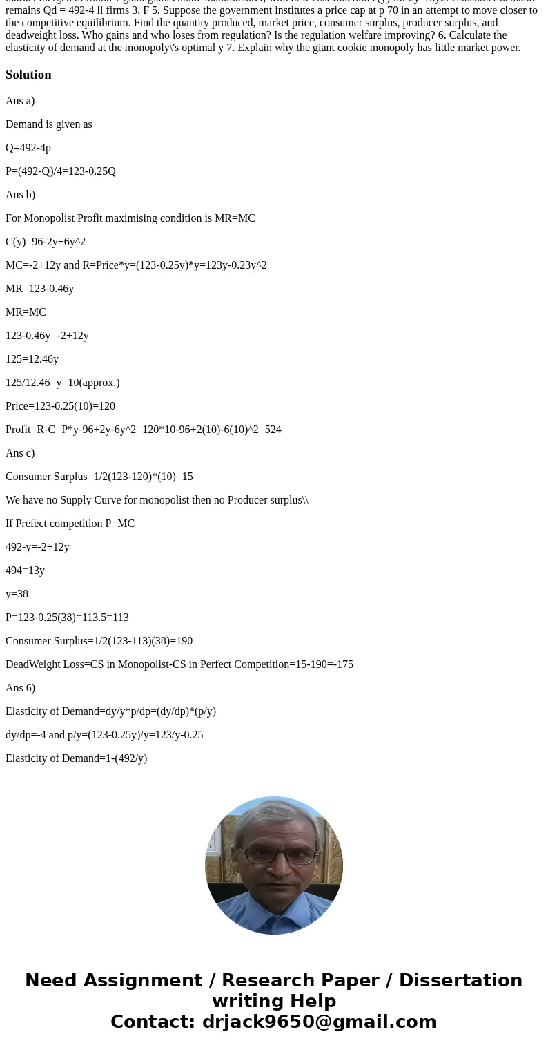 Problem 5 Monopoly Suppose that in order to protect industry profits from recent cost increases, a in the giant cookie market merged to found 1 giant giant coo  Problem 5 Monopoly Suppose that in order to protect industry profits from recent cost increases, a in the giant cookie market merged to found 1 giant giant coo