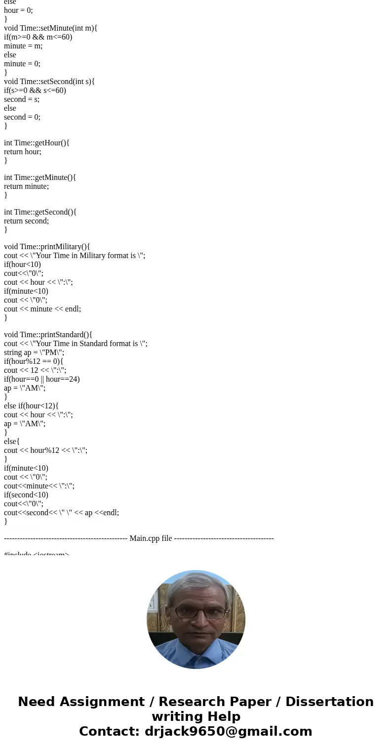 Programming using C++: Also include comments in each step to explain what it does. Question #2: Implementing a class (9 pts) Time class Standard time also know 