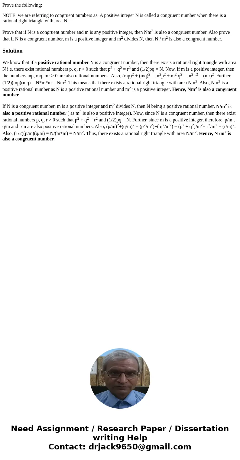 Prove the following: NOTE: we are referring to congruent numbers as: A positive integer N is called a congruent number when there is a rational right triangle w Prove the following: NOTE: we are referring to congruent numbers as: A positive integer N is called a congruent number when there is a rational right triangle w