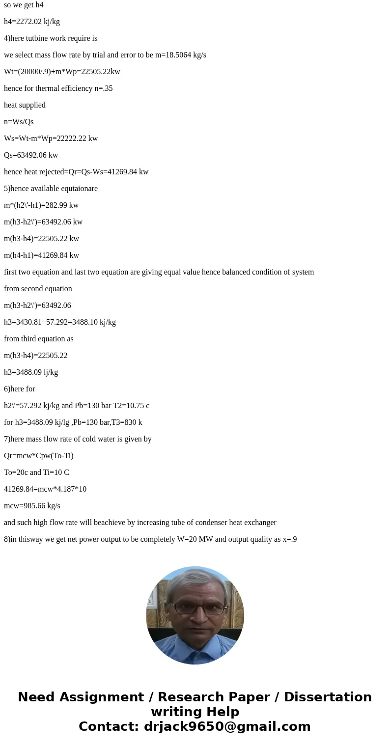 Pump Specifications Turbine Specifications Requirements and Assumptions The steam turbine exit should have at least 90% steam quality. The source for the chill  Pump Specifications Turbine Specifications Requirements and Assumptions The steam turbine exit should have at least 90% steam quality. The source for the chill