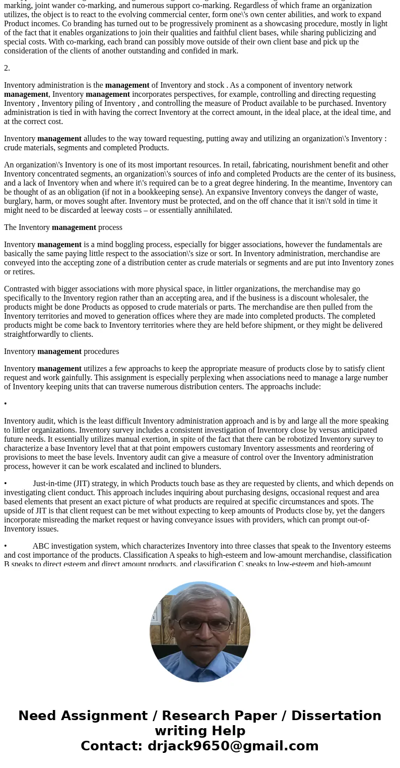 Q1. Explain Co-branding. (10 marks) Q2. What is Inventory Management? (10 marks) Q3. List Media habits(of target segment). (10 marks) Q4. What is Audio-visual M Q1. Explain Co-branding. (10 marks) Q2. What is Inventory Management? (10 marks) Q3. List Media habits(of target segment). (10 marks) Q4. What is Audio-visual M