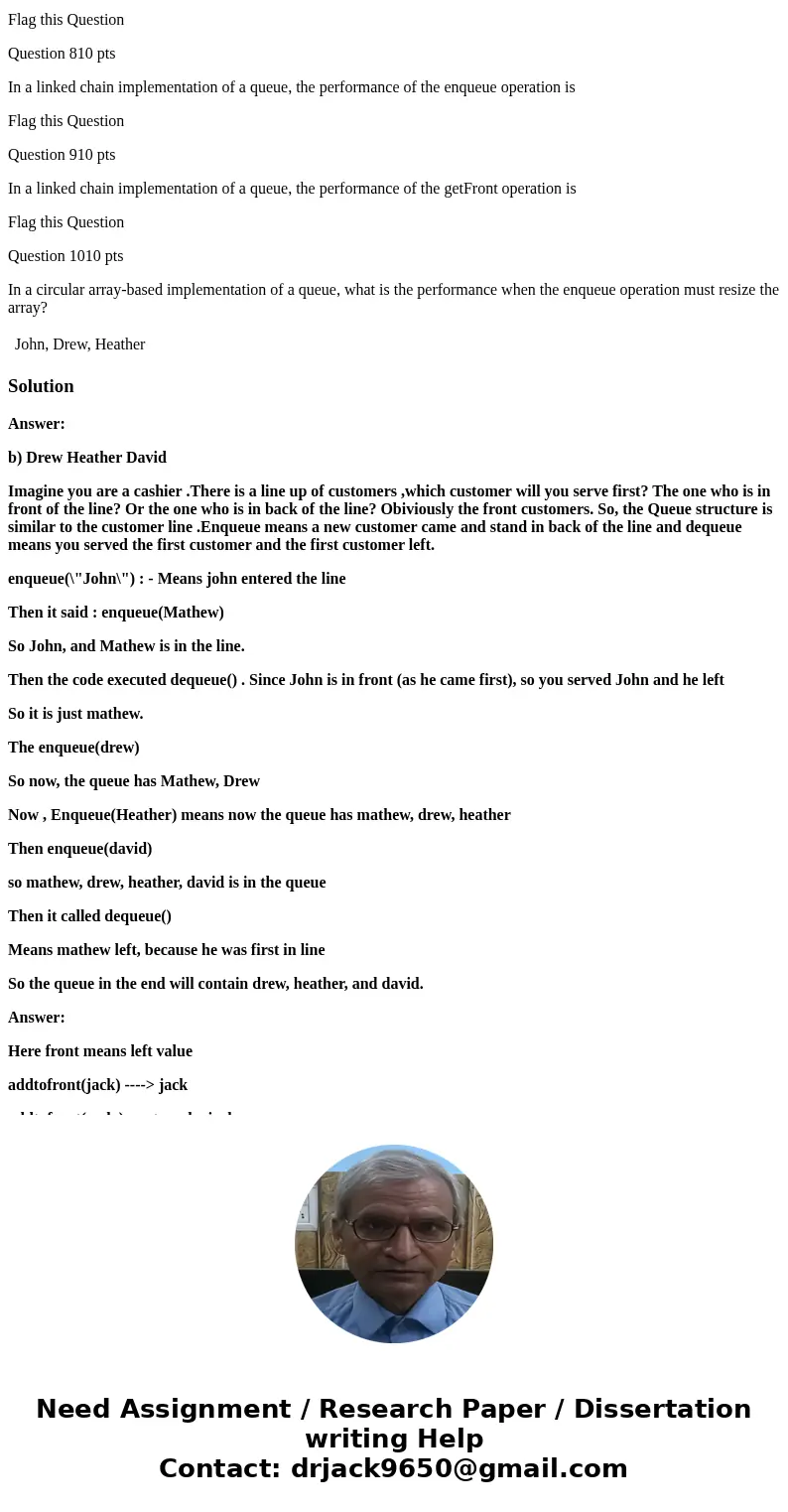 Question 110 pts What are the contents of the queue bankLine after the following statements execute? The front of the queue in the answers is the left-most valu Question 110 pts What are the contents of the queue bankLine after the following statements execute? The front of the queue in the answers is the left-most valu